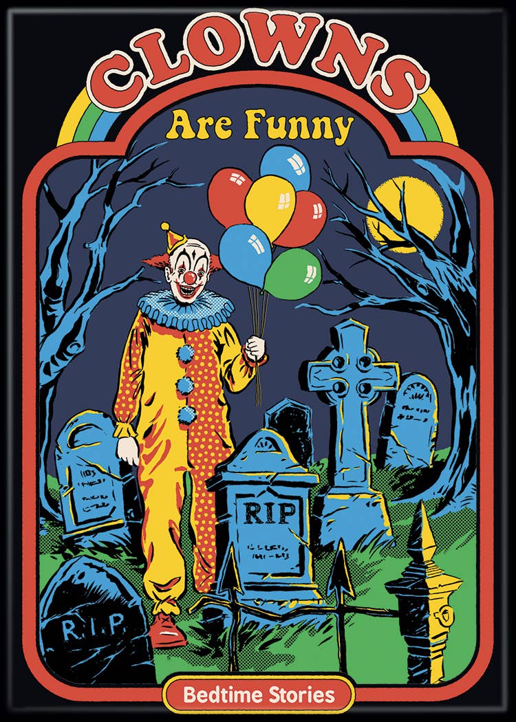 Steven Rhodes Clowns Are Funny Magnet