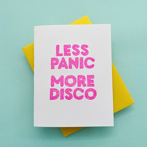 Less Panic More Disco