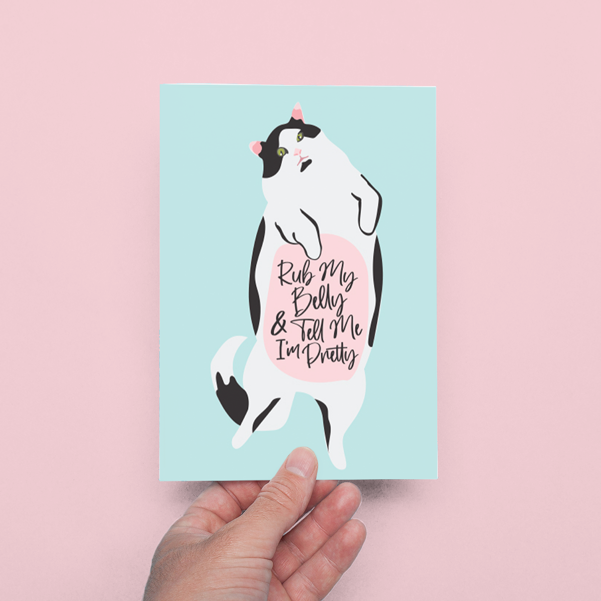 Rub My Belly and Tell Me I'm Pretty Card