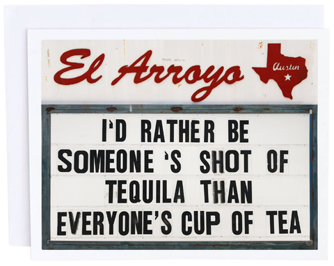 El Arroyo - Shot of Tequila Card