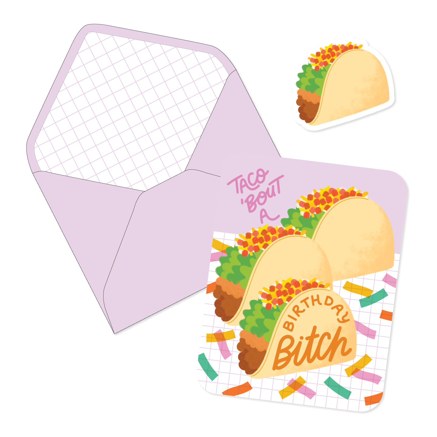 Taco 'Bout A Birthday Bitch Card
