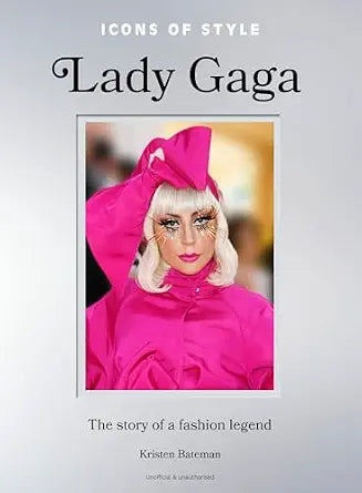 Icons of Style - Lady Gaga