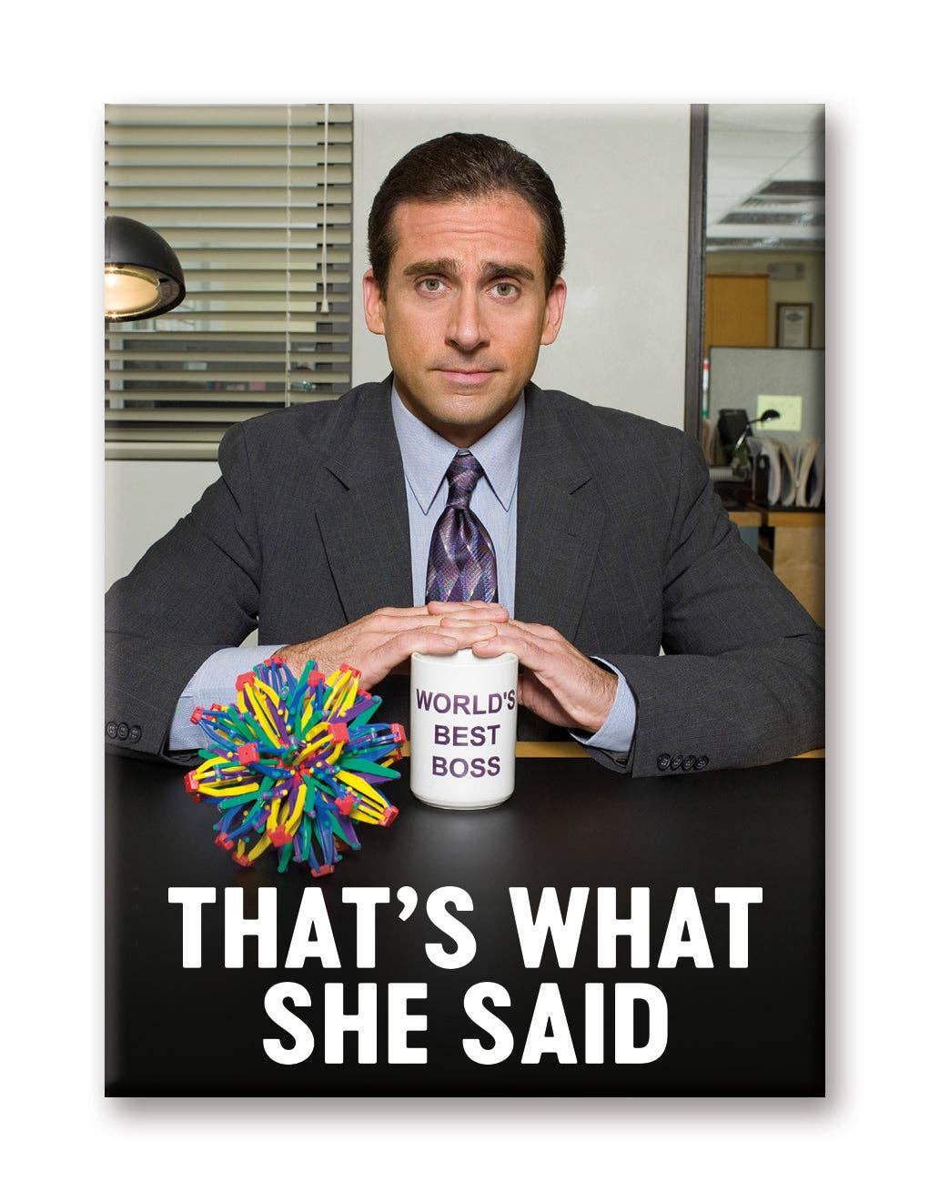 The Office - That's What She Said Magnet