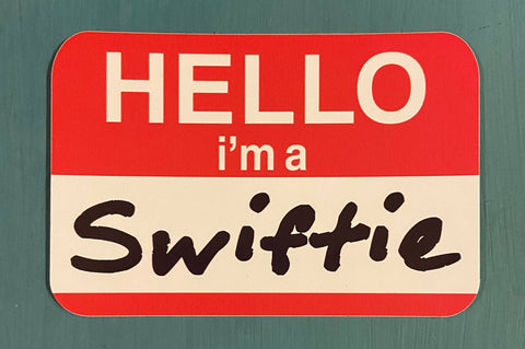 Hello I'm a swiftie Sticker