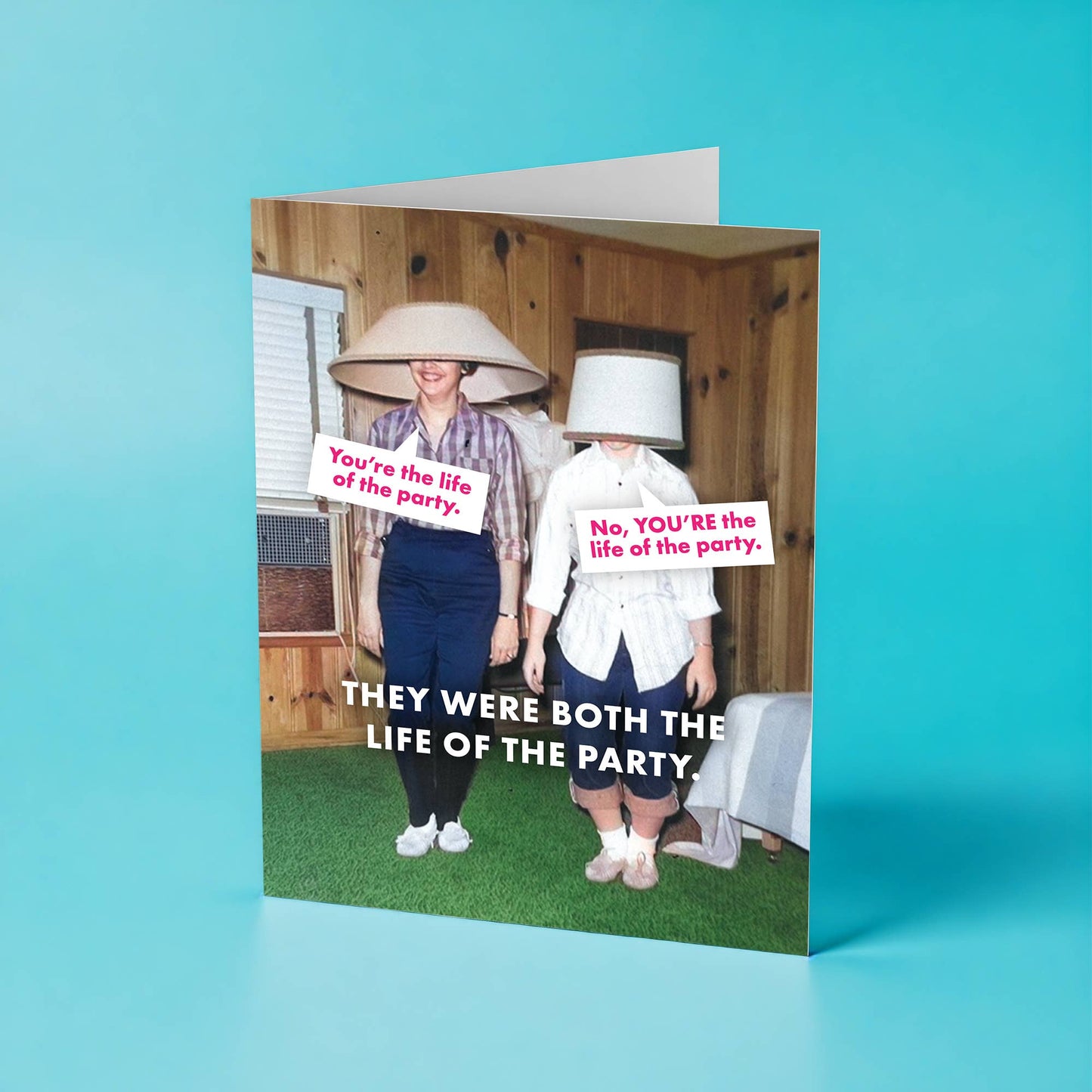 Life Of The Party - Celebration Card