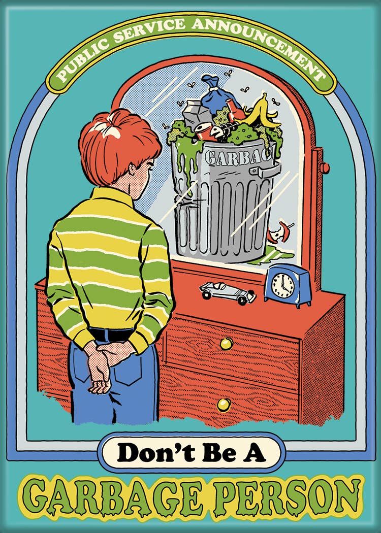 Steven Rhodes Garbage Person Magnet