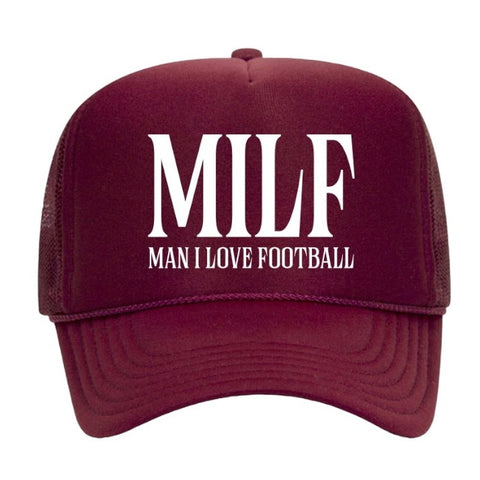 MILF - Man I Love Football Trucker Hat