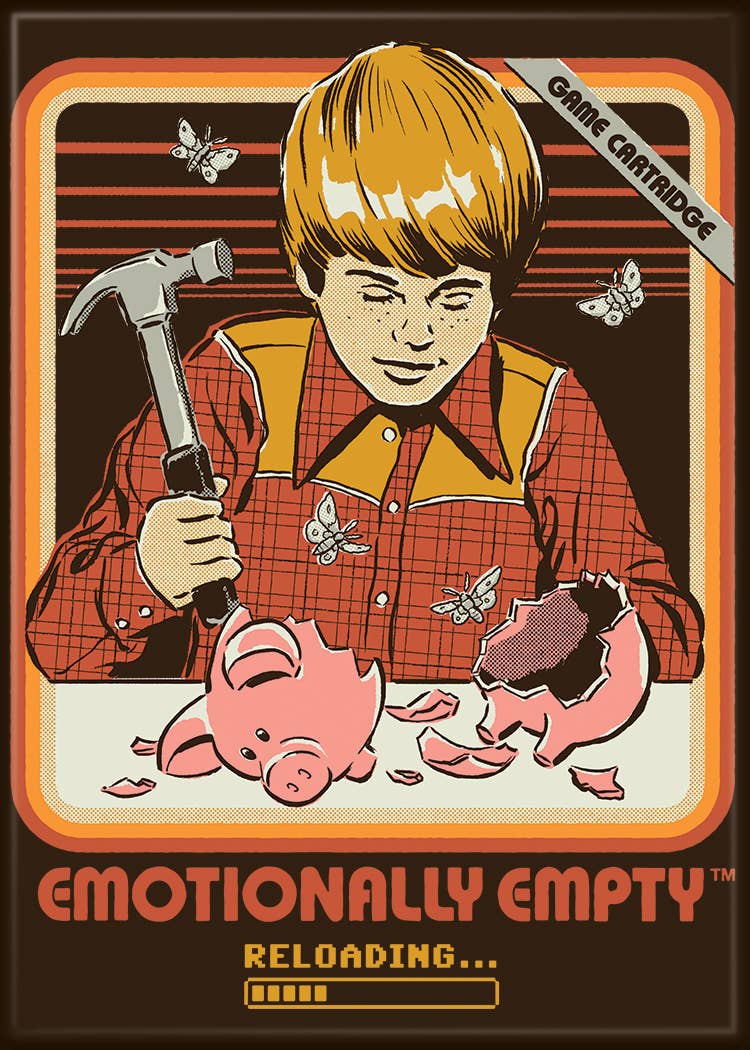 Steven Rhodes Emotionally Empty Magnet