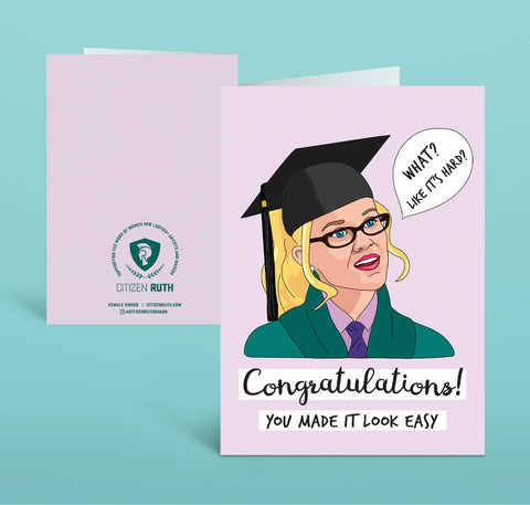 Citizen Ruth - Congratulations You Made It Look Easy Legally Blonde card