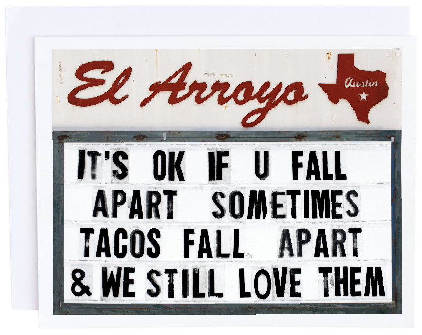 El Arroyo - Tacos Fall Apart Card