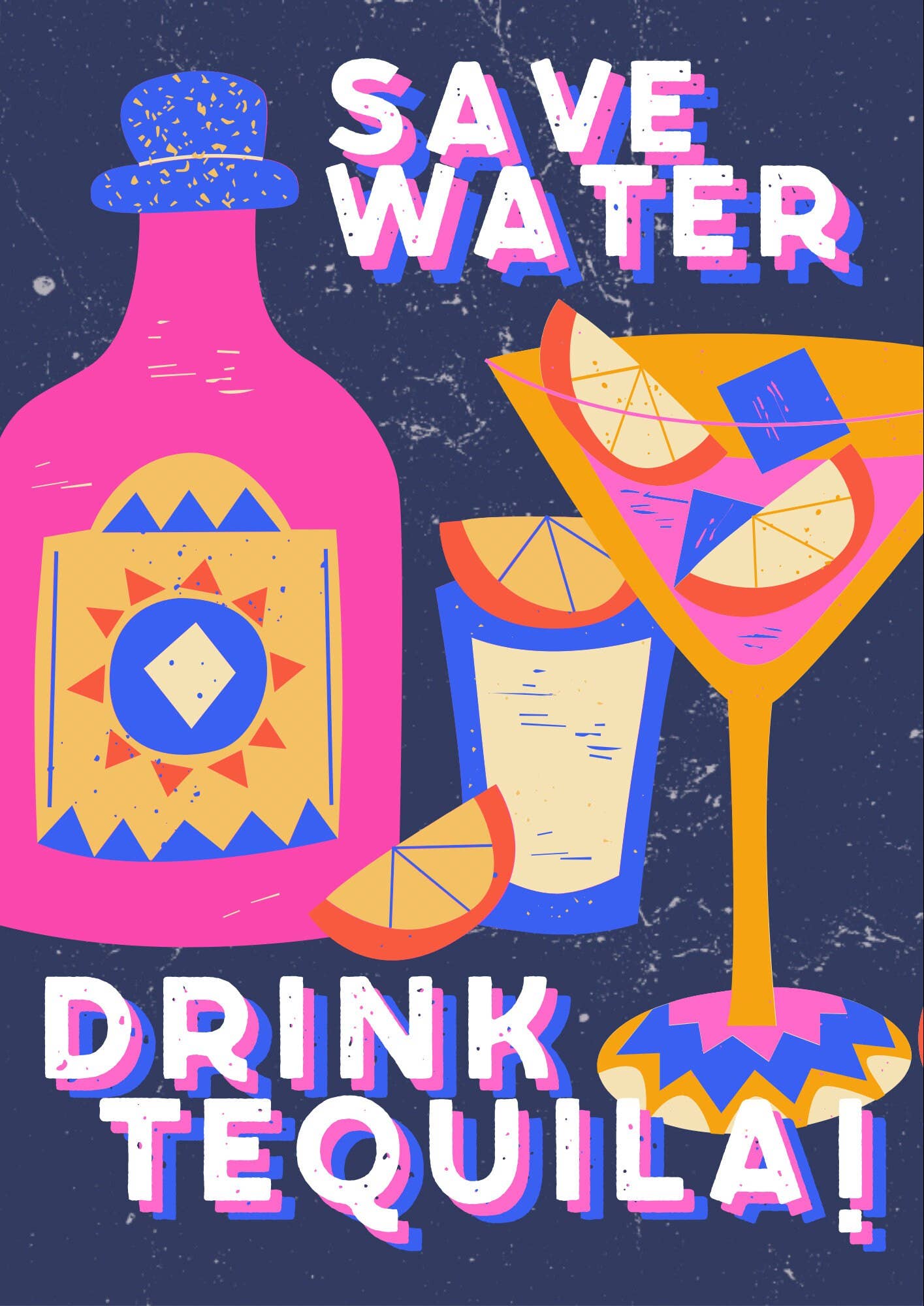 Drink Tequila Print