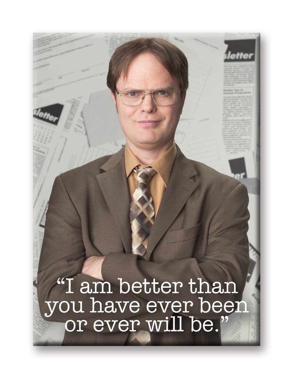 The Office - Better Than You Magnet