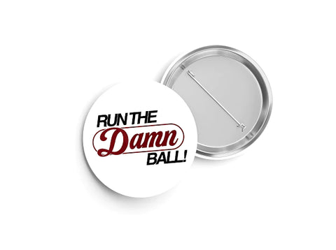 Run The Damn Ball Gameday Button