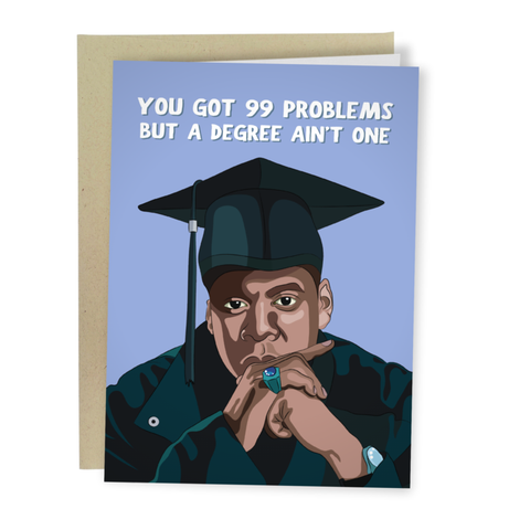 99 Problems Graduation Card