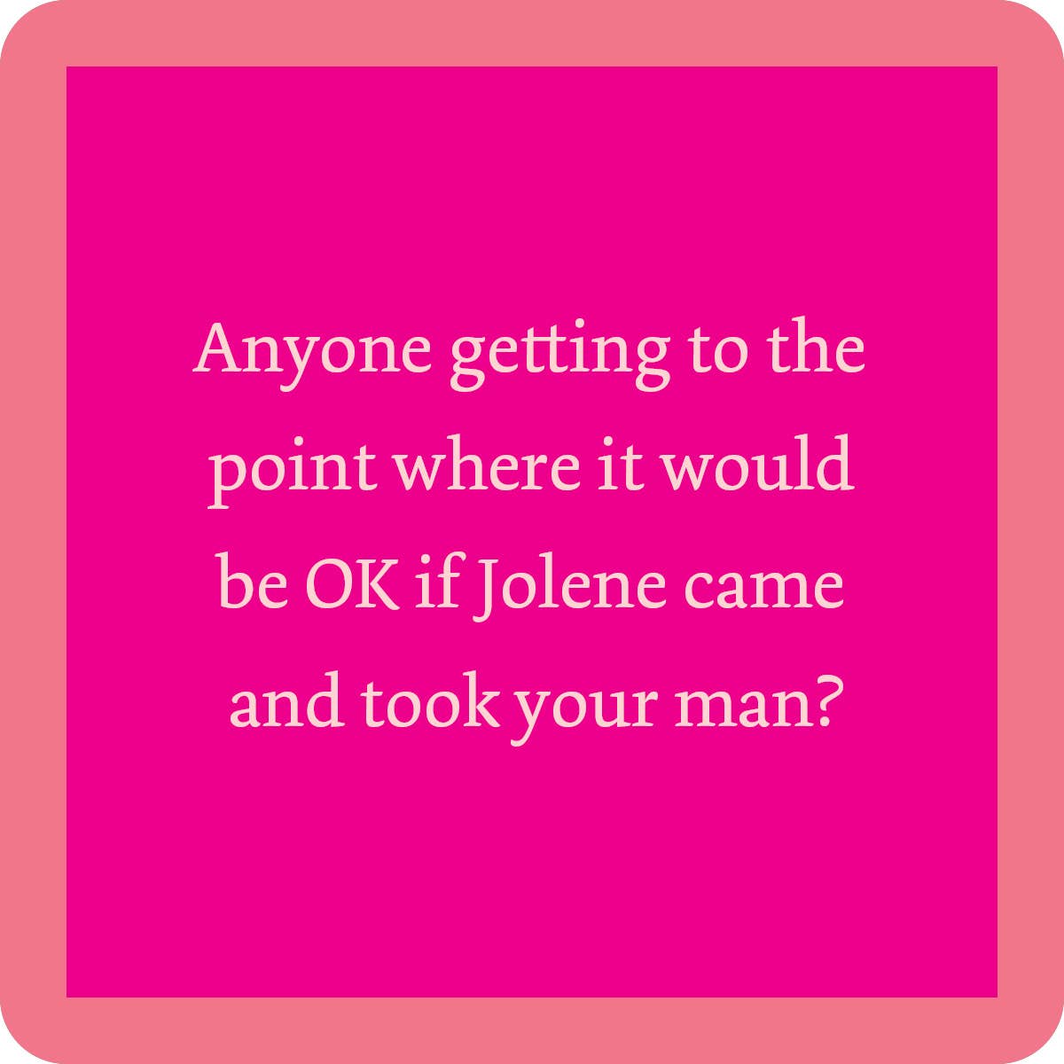 DOM Coaster - Jolene