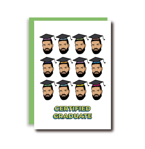 Drake - Certified Graduate Card