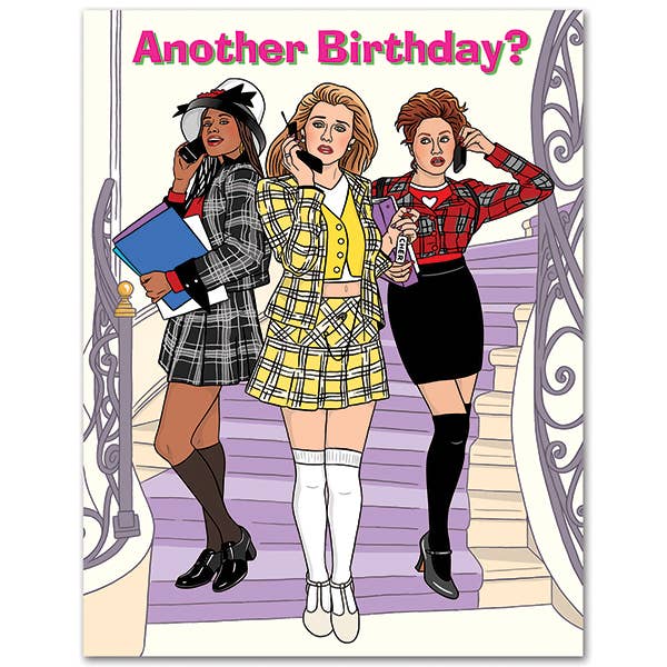 Clueless - Another Birthday Card