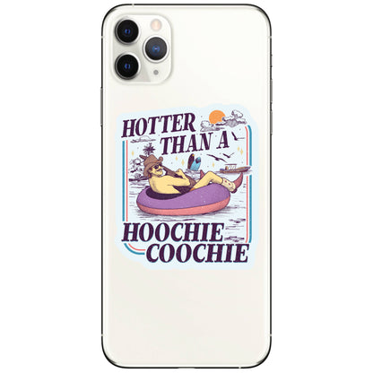 Hotter Than a Hoochie Coochie Sticker