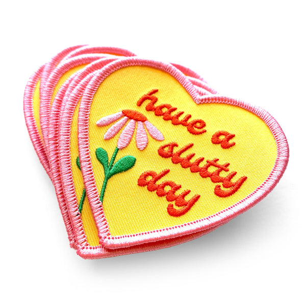 Have A Slutty Day Iron-On Embroidered Patch