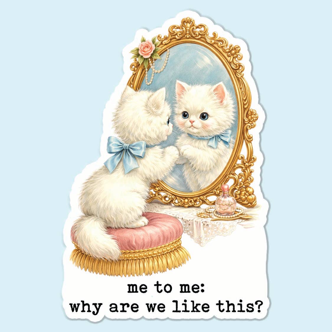 Why Are We Like This Sticker