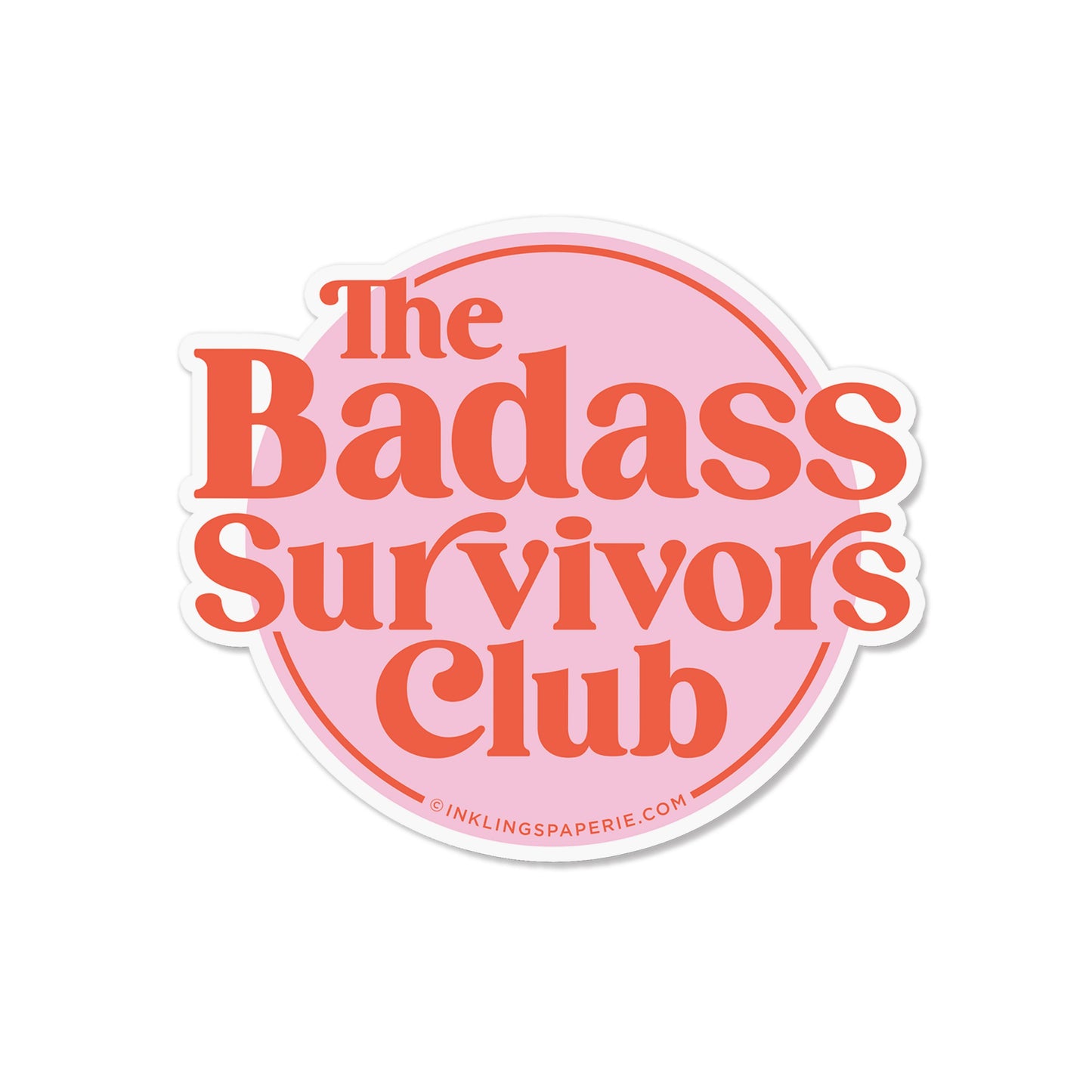 Badass Survivors Club Sticker