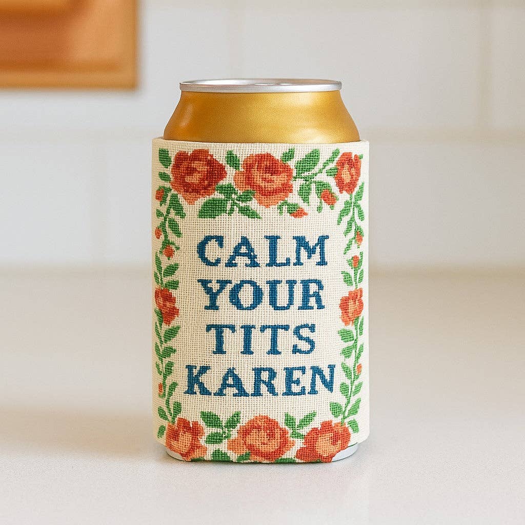 Calm Your T-ts Karen Koozie