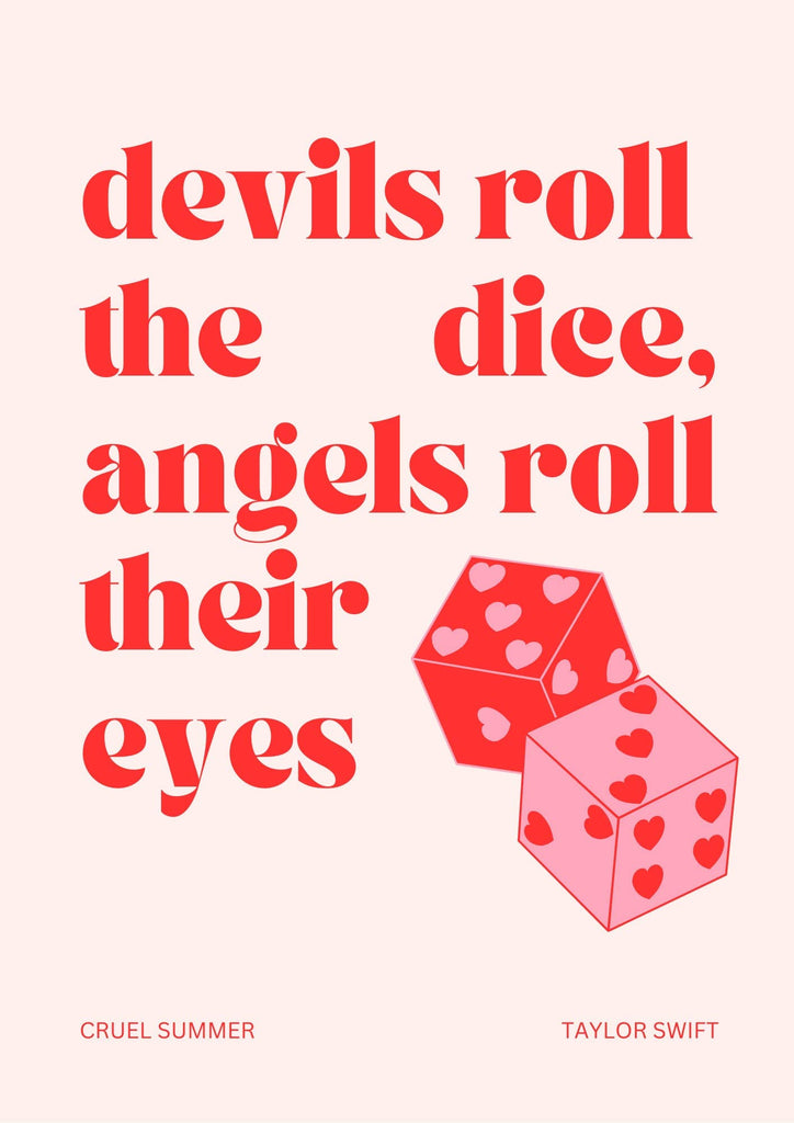 Moo and May Studio Cruel Summer Dice Taylor Swift Print, Lover L A Little Happy