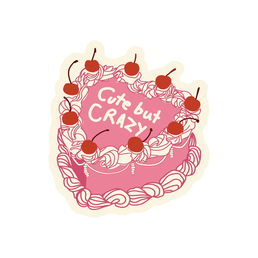 Cute but Crazy Sticker