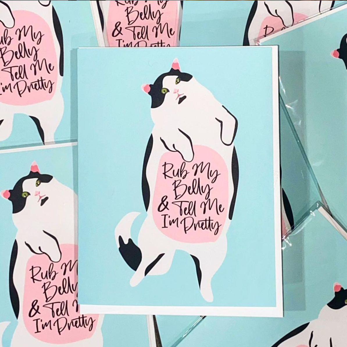 Rub My Belly and Tell Me I'm Pretty Card