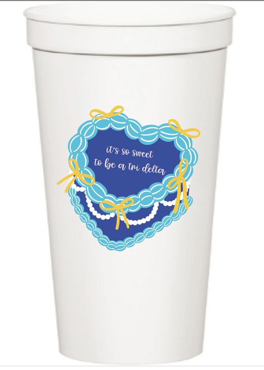 "It's So Sweet" Sorority Stadium Cup - Tri Delta