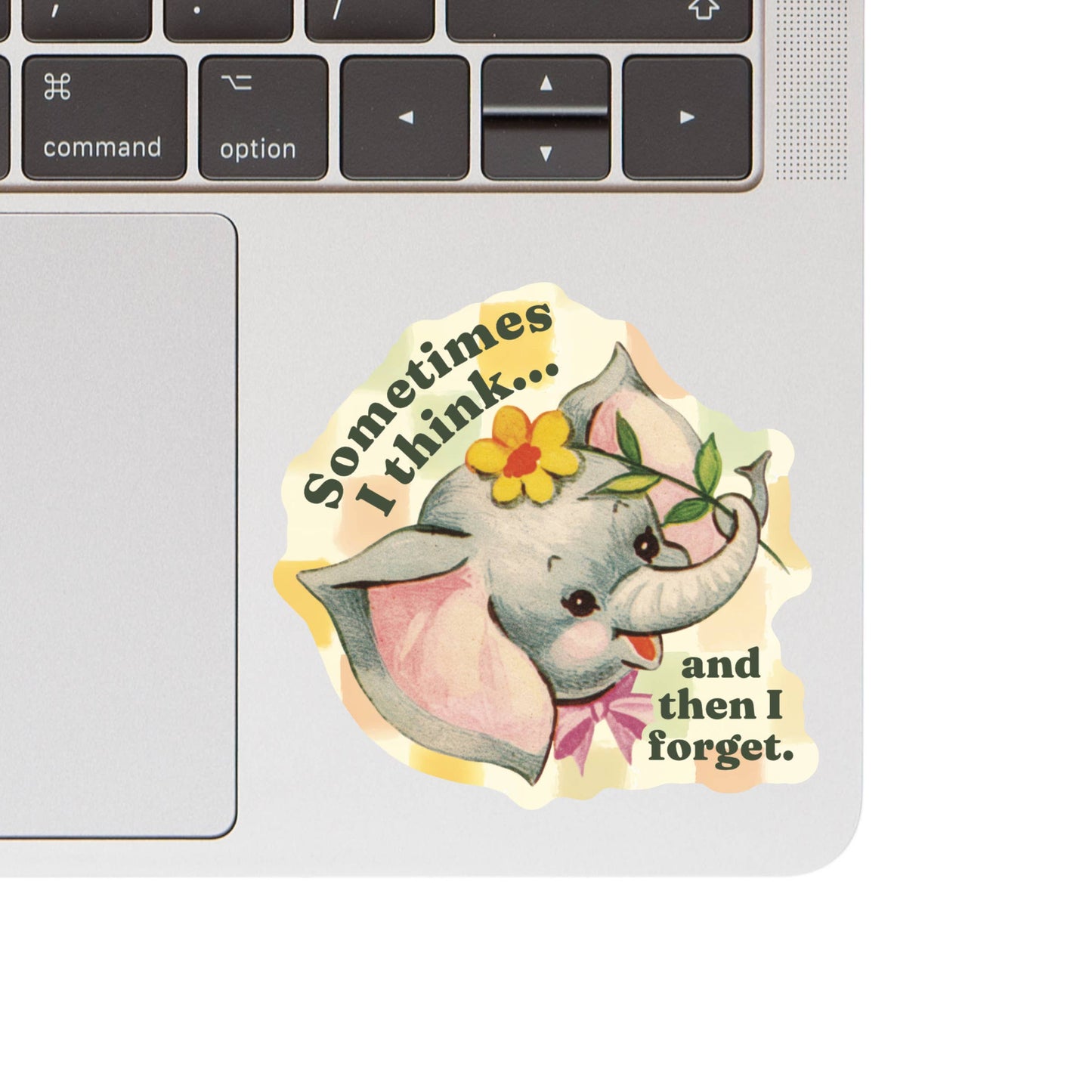 And Then I Forget Sticker