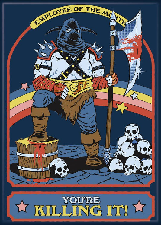 Steven Rhodes You're Killing It Magnet