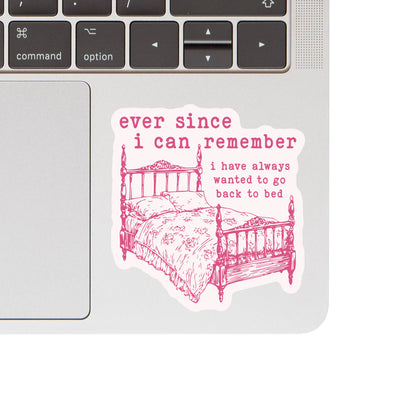 Go Back to Bed Sticker