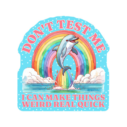 Make Things Weird Real Quick Sticker