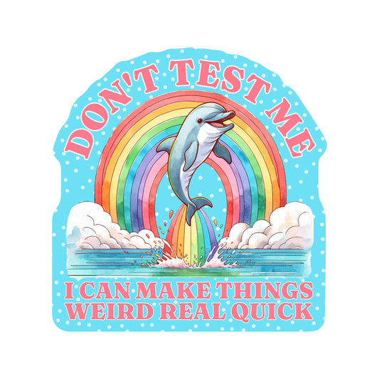 Make Things Weird Real Quick Sticker