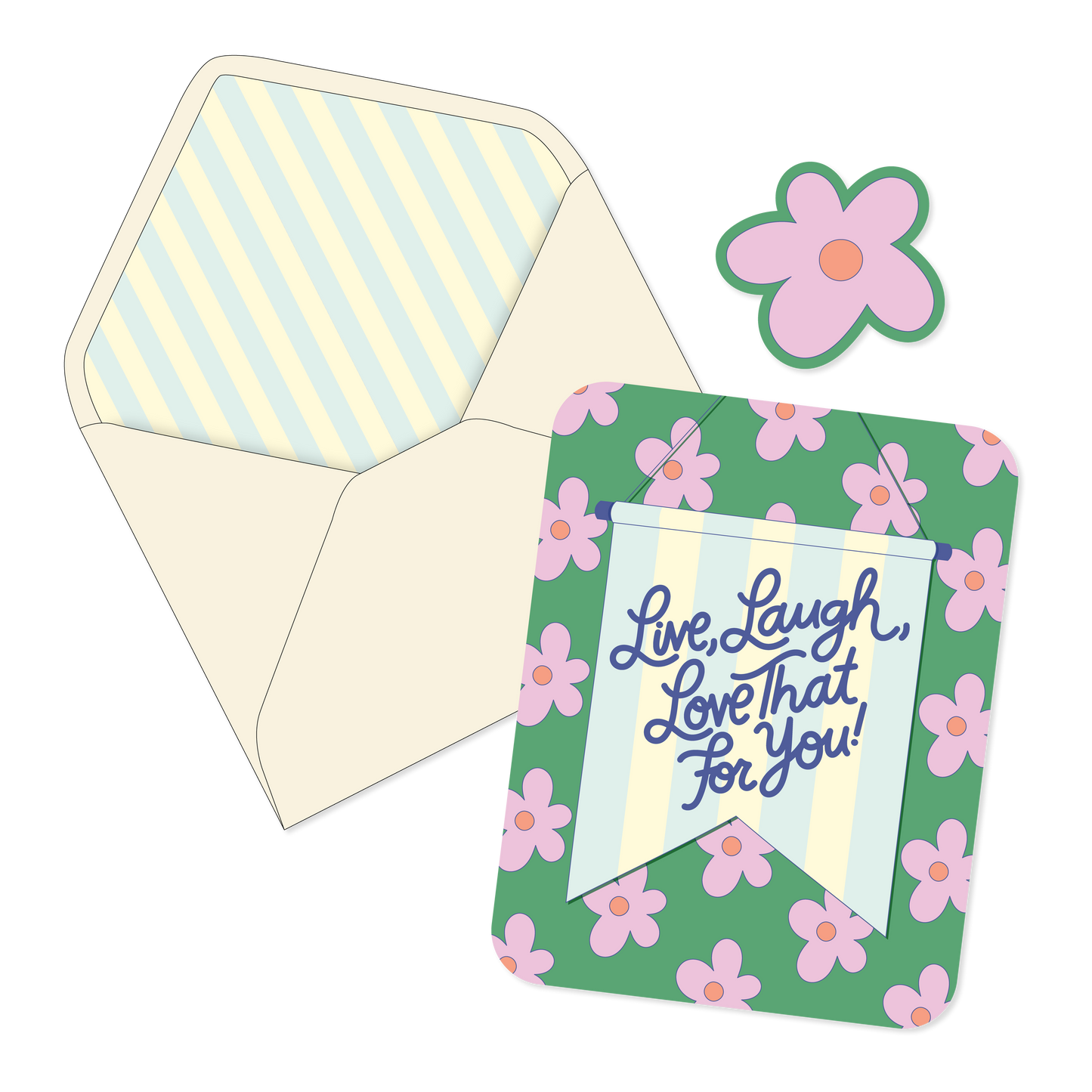 Live Laugh Love That For You Card