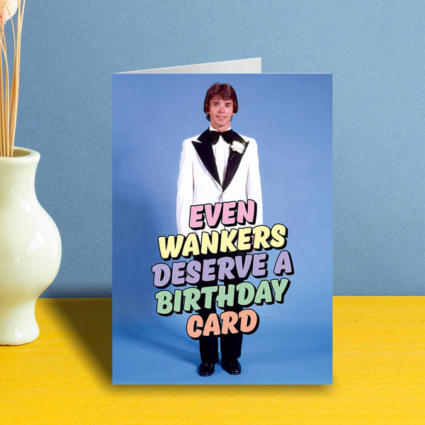 Even W*nkers Card