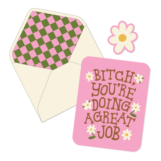 Bitch Great Job Card