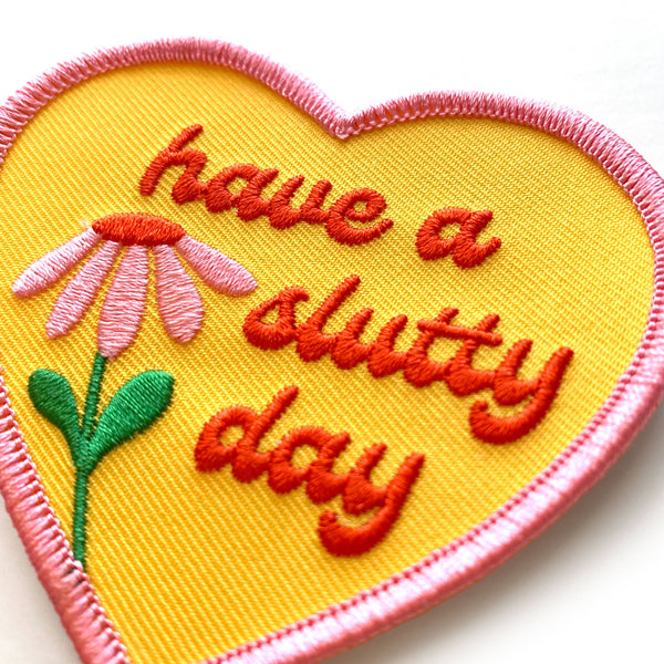 Have A Slutty Day Iron-On Embroidered Patch