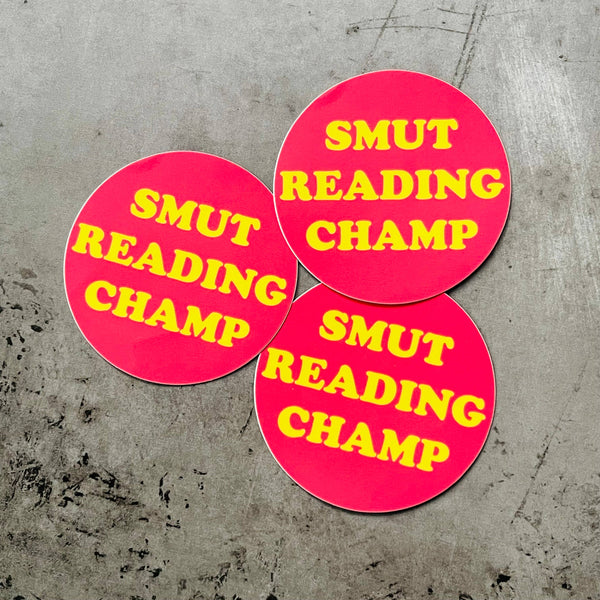 Smut reading Champ Sticker