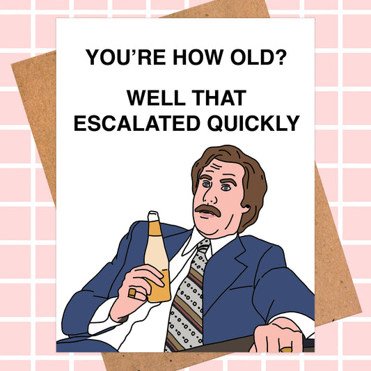 Anchorman - That Escalated Quickly Card