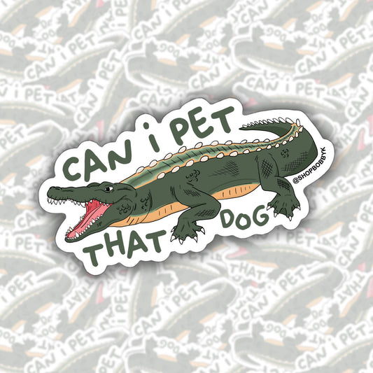Can I Pet That Dog? Sticker