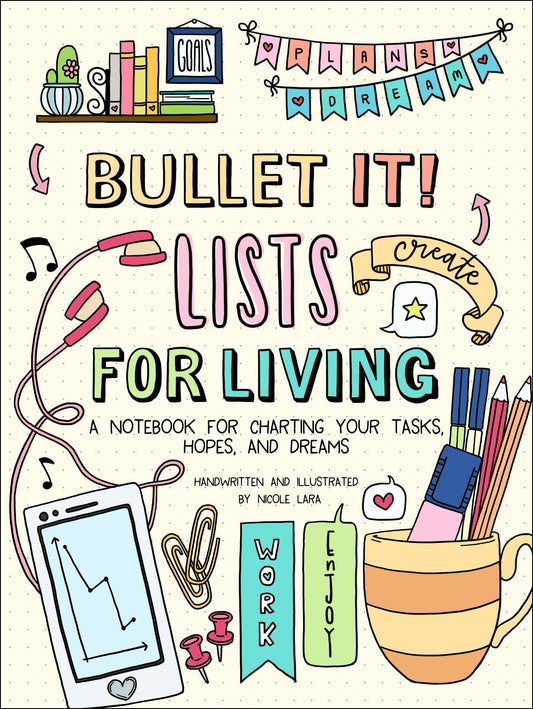 Bullet It! Notebook For Tasks, Hopes, And Dreams