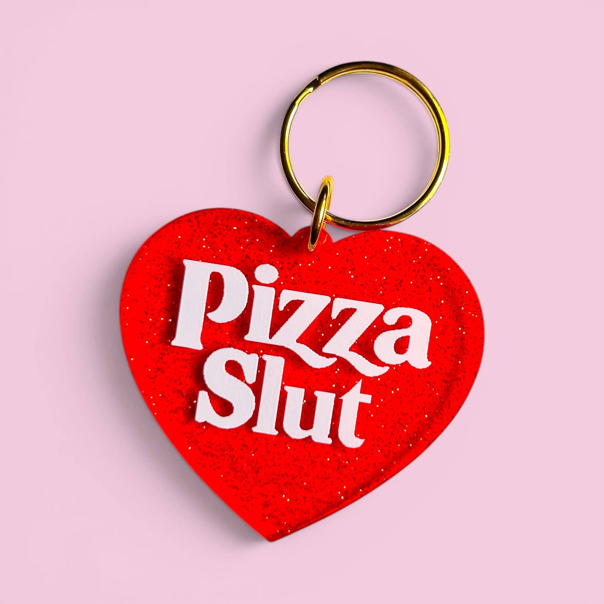 Pizza Slut - Keychain