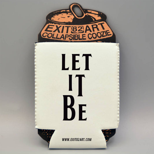 "Let it Be" Koozie