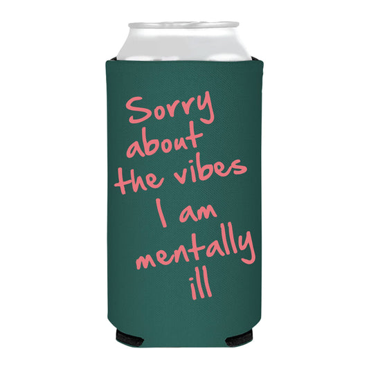 Mentally ill Slim Can Cooler - Girls