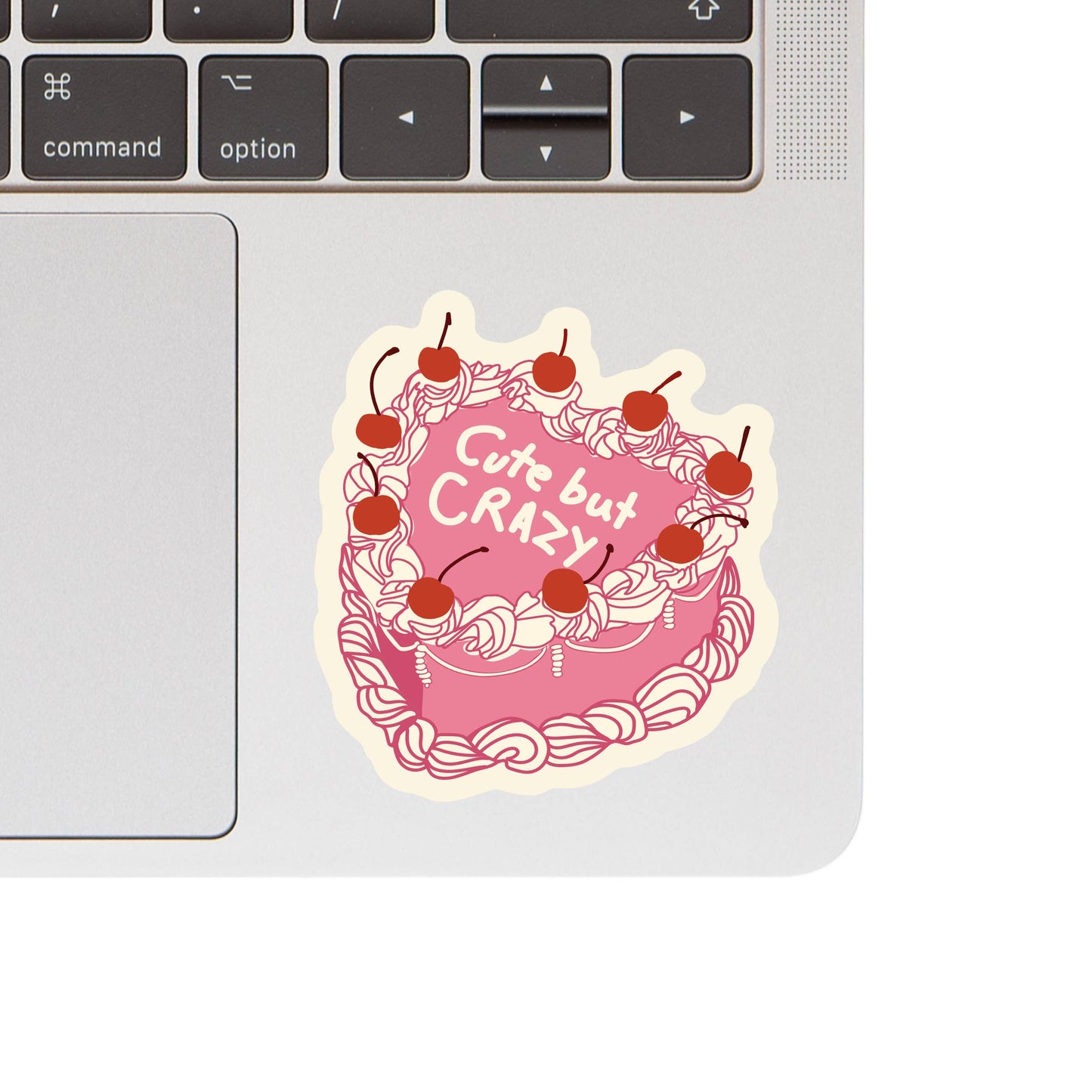 Cute but Crazy Sticker