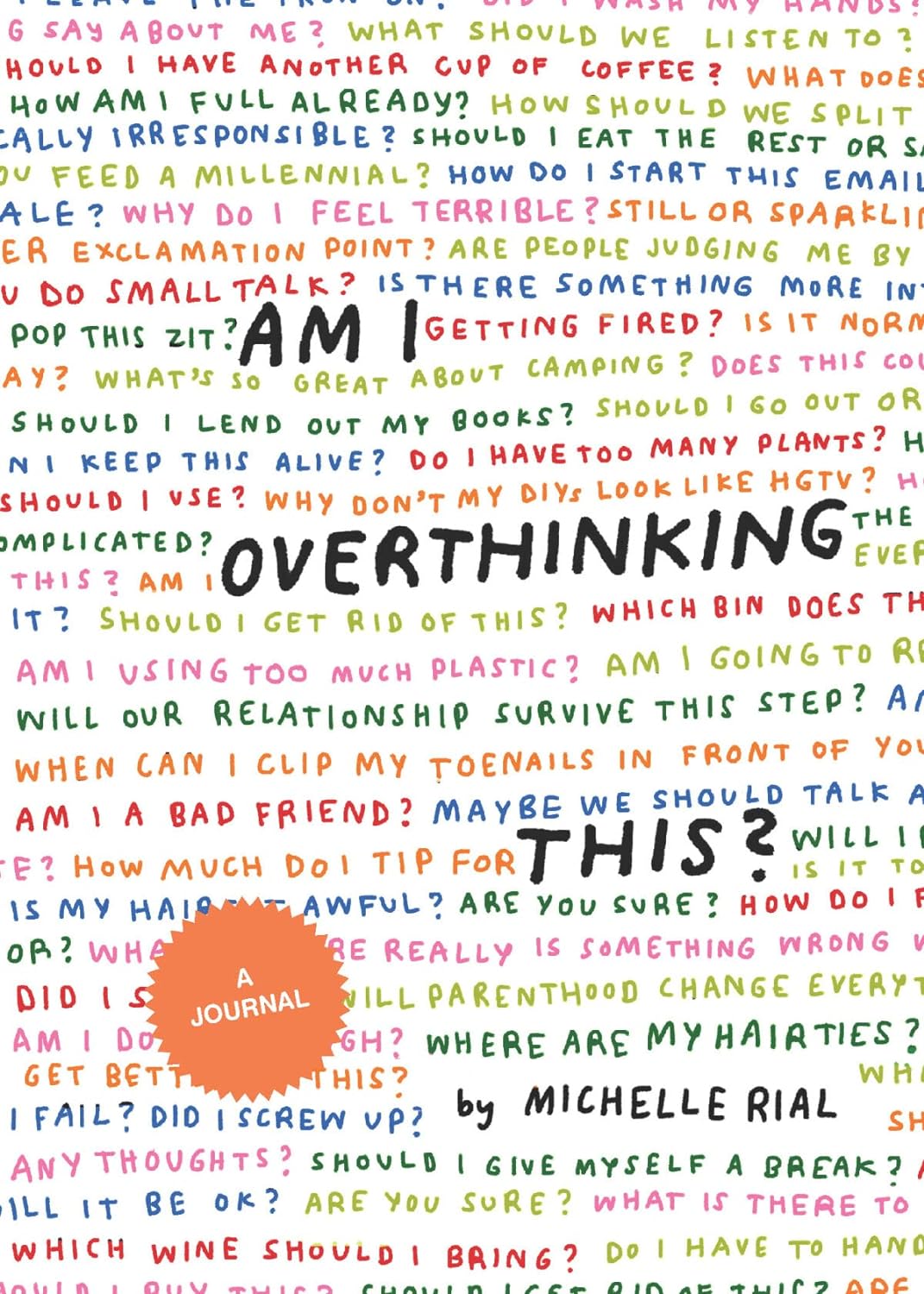 Am I Overthinking This? A Journal – A Little Happy