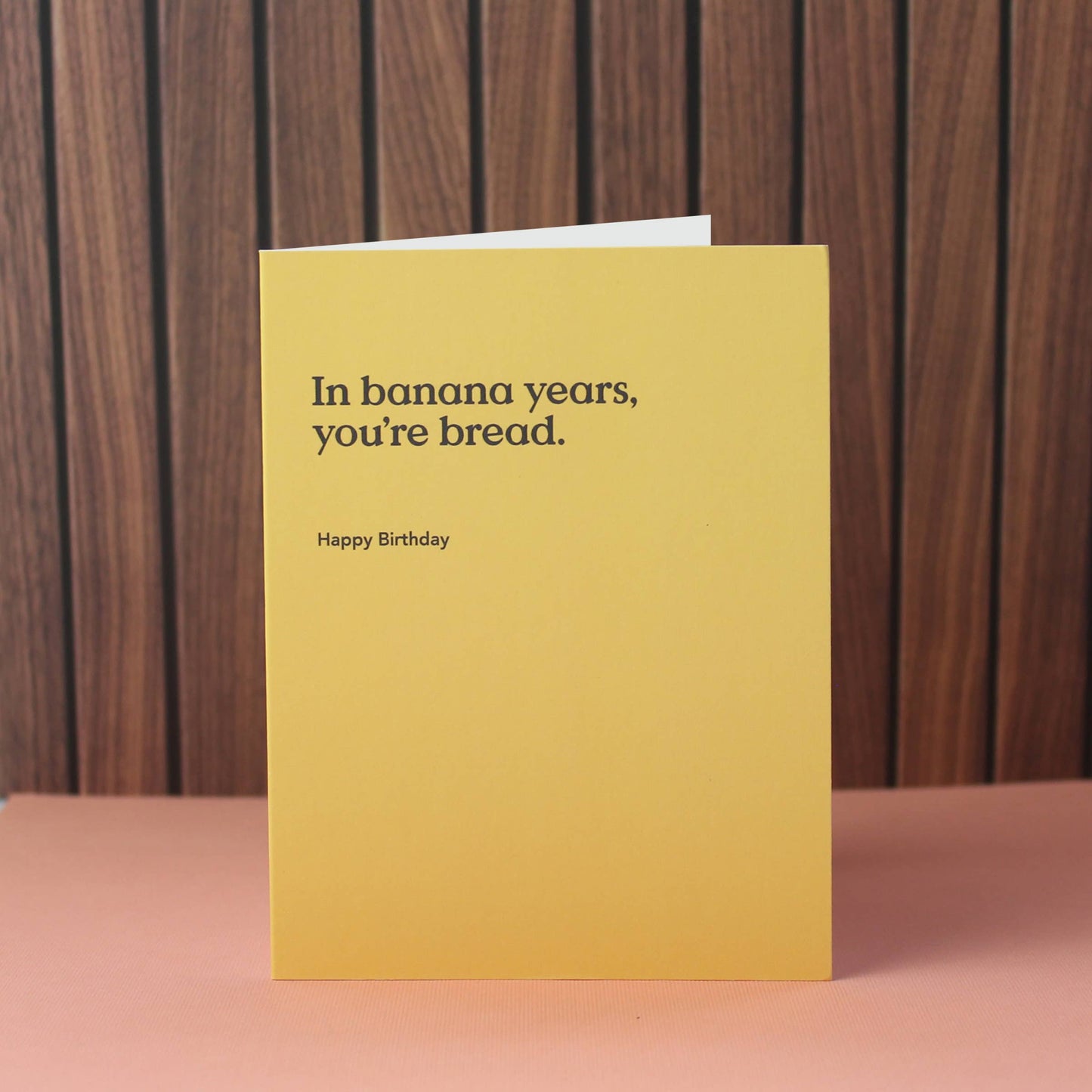 In Banana Years Funny Birthday Card