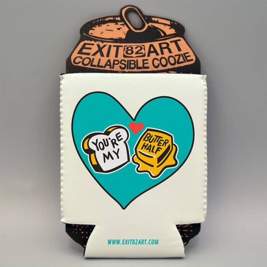 "You're My Butter Half" Koozie